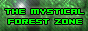 The Mystical Forest Zone